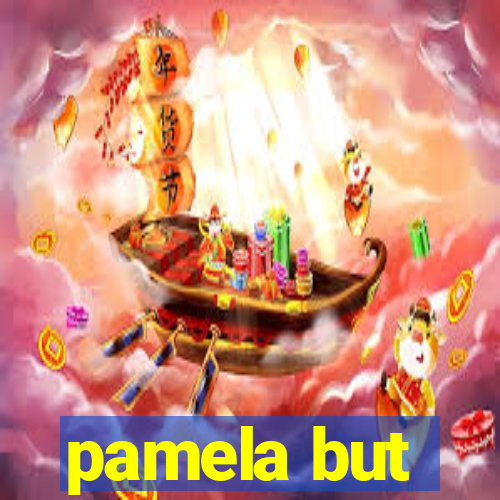 pamela but